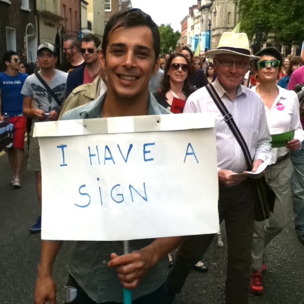 Dublin 2011: "I have a sign."